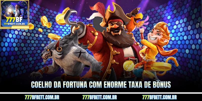 Coelho da Fortuna com enorme taxa de bônus