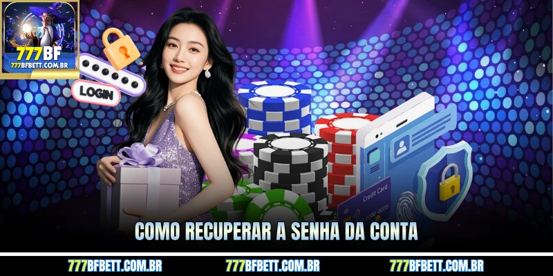 Como recuperar a senha da conta
