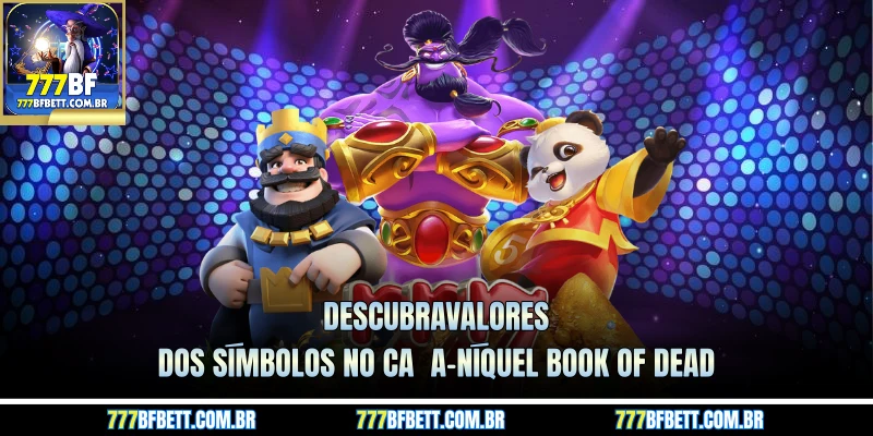 DescubraValores dos símbolos no caça-níquel Book of Dead
